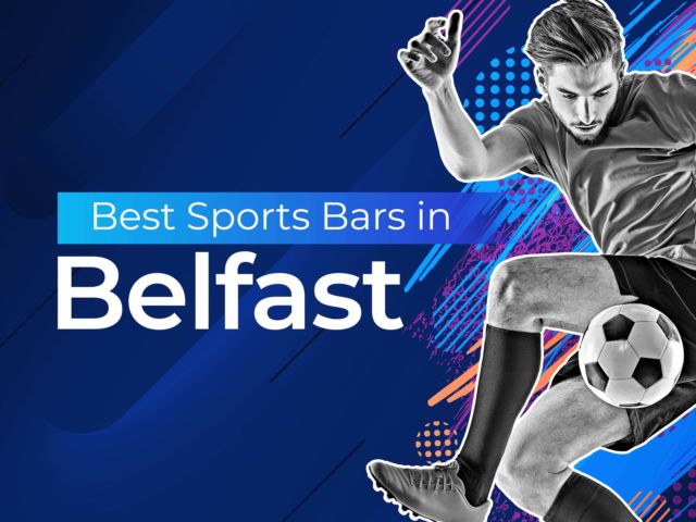 Best Sports Bars in Belfast