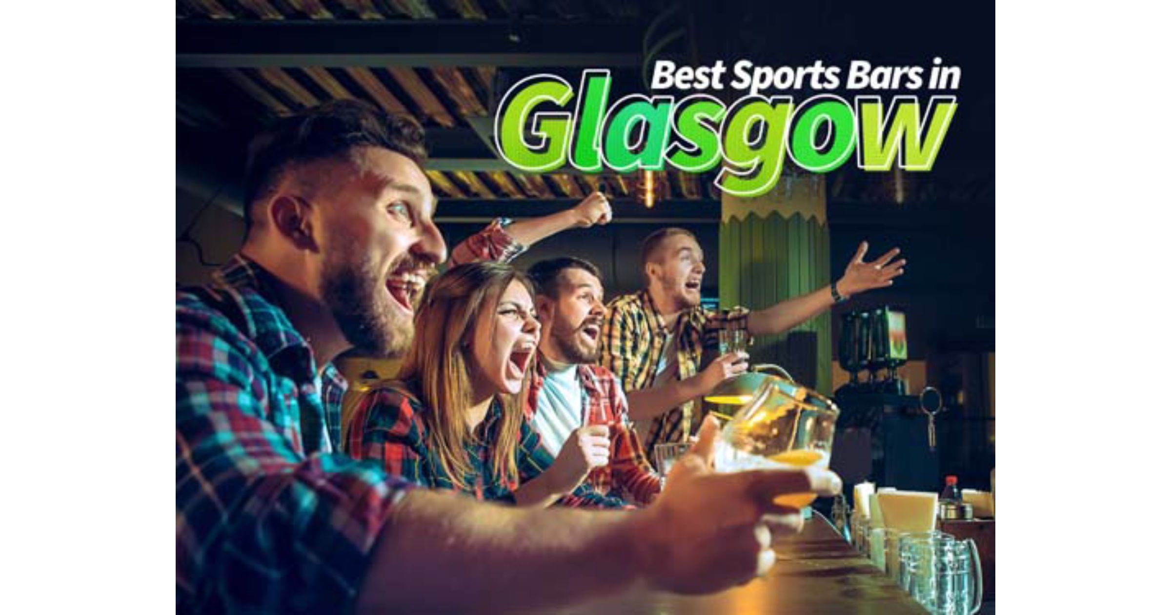 Best Sports Bars in Glasgow Glasgow Sports Bars
