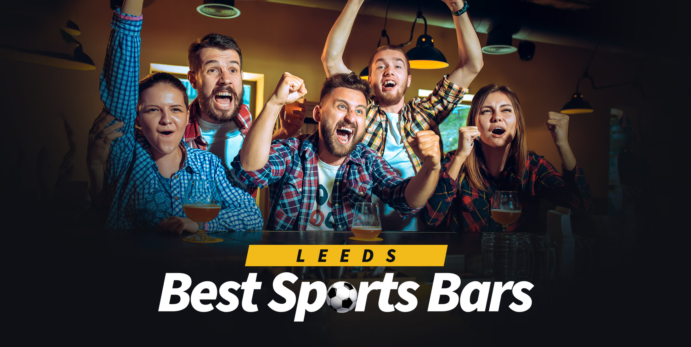 Top 10 Sports Bars in Leeds