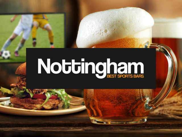 Best Sports Bars in Nottingham