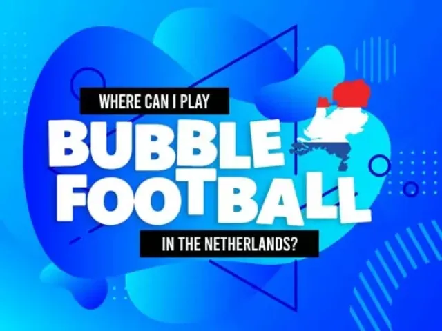 Where Can I Play Zorb Football in the Netherlands?